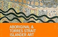 Franchesca Cubillo and Wally Caruana (ed.), Aboriginal & Torres Strait Islander art : collection highlights from the National Gallery of Australia