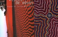 Barbara GLOWCZEWSKI, Pistes de rêves: voyage en terres aborigenes