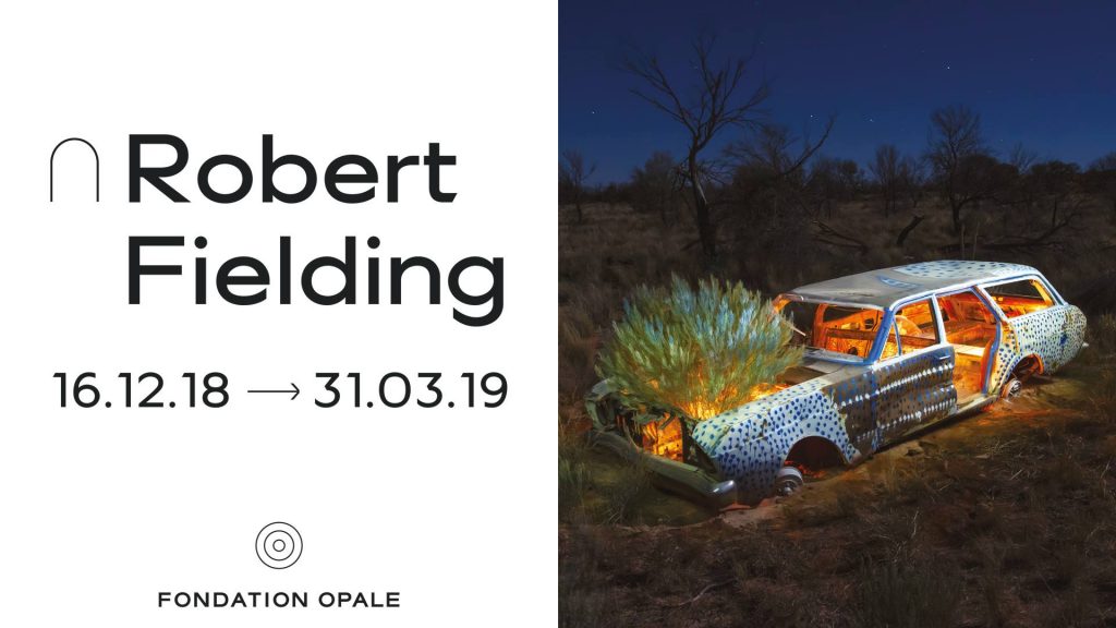 Robert Fielding Exhibition at Fondation Opale